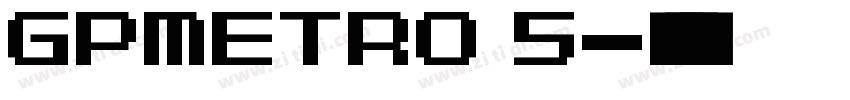 GPMetro 5字体转换